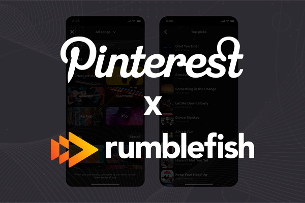 Rumblefish Powers Pinterest’s Music Metadata and Music License Management for its Expanded Music Experience